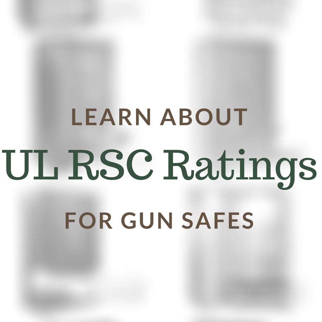 WHAT IS A UL RSC I RATING FOR LONG GUN SAFES?